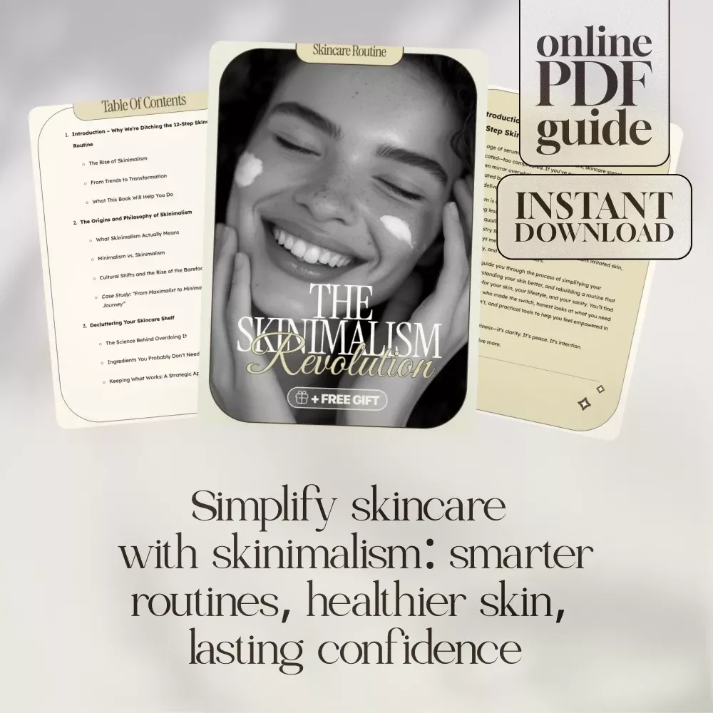 The Skinimalism Revolution | Minimalist Skincare Routine Guide, Decluttering Tips & Skin Confidence Ebook