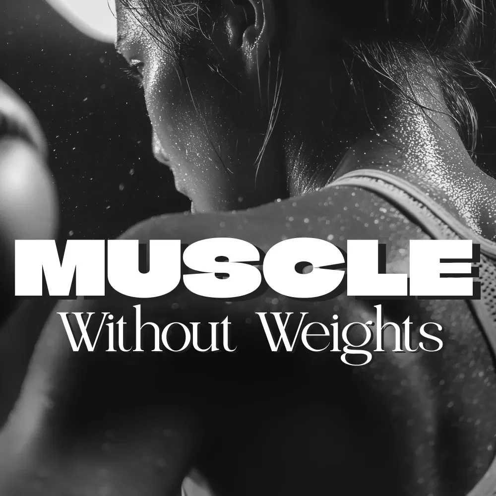 Muscle Without Weights: Bodyweight Strength | Can Bodyweight Exercises Build Muscle Training Guide