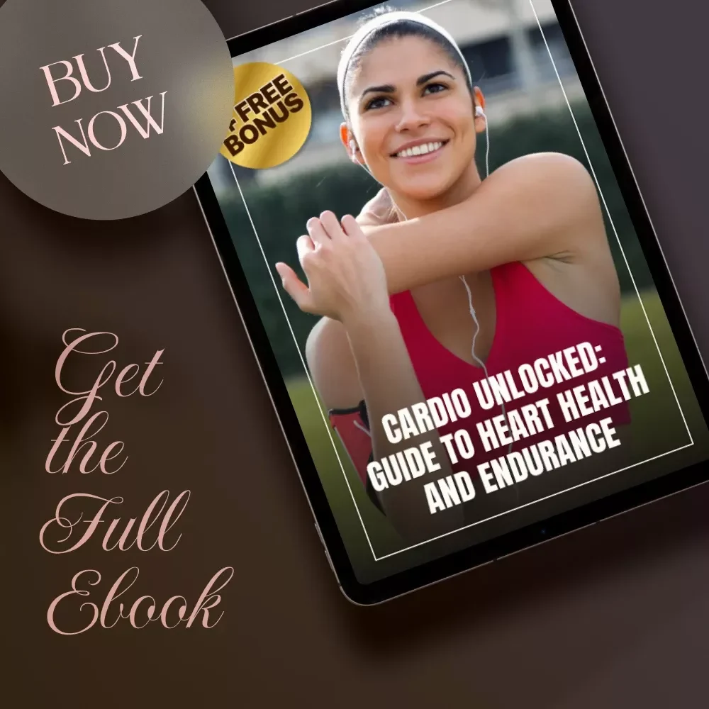 Cardio Unlocked: Guide to Heart Health and Endurance | Improve Cardio Fitness, Build Stamina & Boost Energy | Digital Download eBook