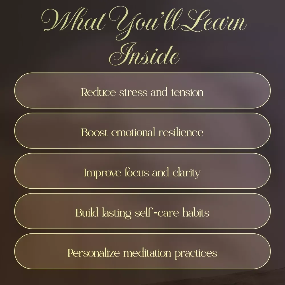 Using Meditation for Everyday Self-Care | Digital Guide for Stress Relief, Emotional Wellness & Mindful Living