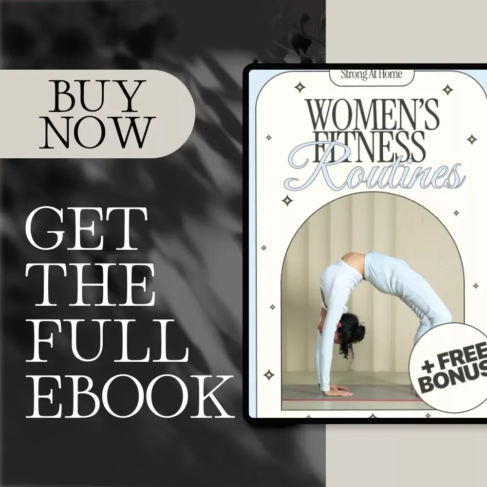 Strong at Home: Women’s Fitness Routines eBook – At-Home Workouts, Cardio, Strength & Flexibility Guide