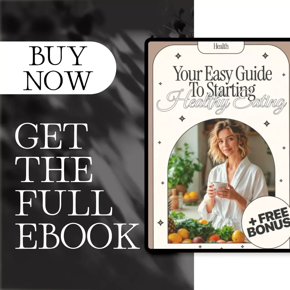 Your Easy Guide to Starting Healthy Eating | Beginner Friendly Healthy Eating eBook, Meal Prep & Nutrition Guide, Digital Download Checklist