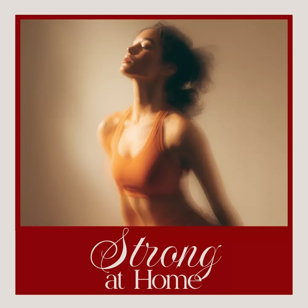 Strong at Home: Women’s Fitness Routines eBook – At-Home Workouts, Cardio, Strength & Flexibility Guide