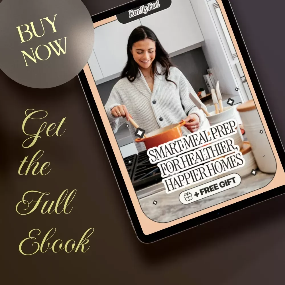 Family Fuel: Smart Meal Prep for Healthier, Happier Homes | Digital eBook Guide for Family Health Meal Prep, Meal Planning & Time-Saving Cooking Strategies