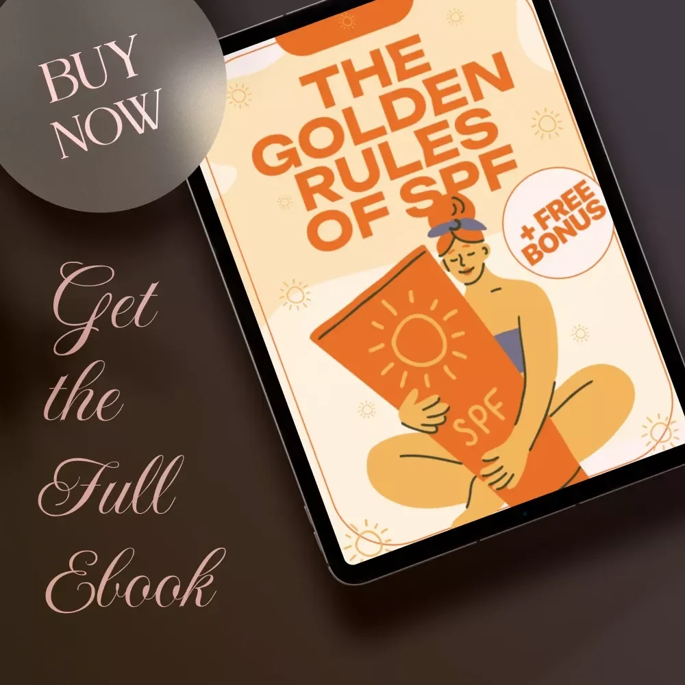 The Golden Rules of SPF | Digital eBook Guide on Sunscreen, Skincare, Anti-Aging, and Sun Protection