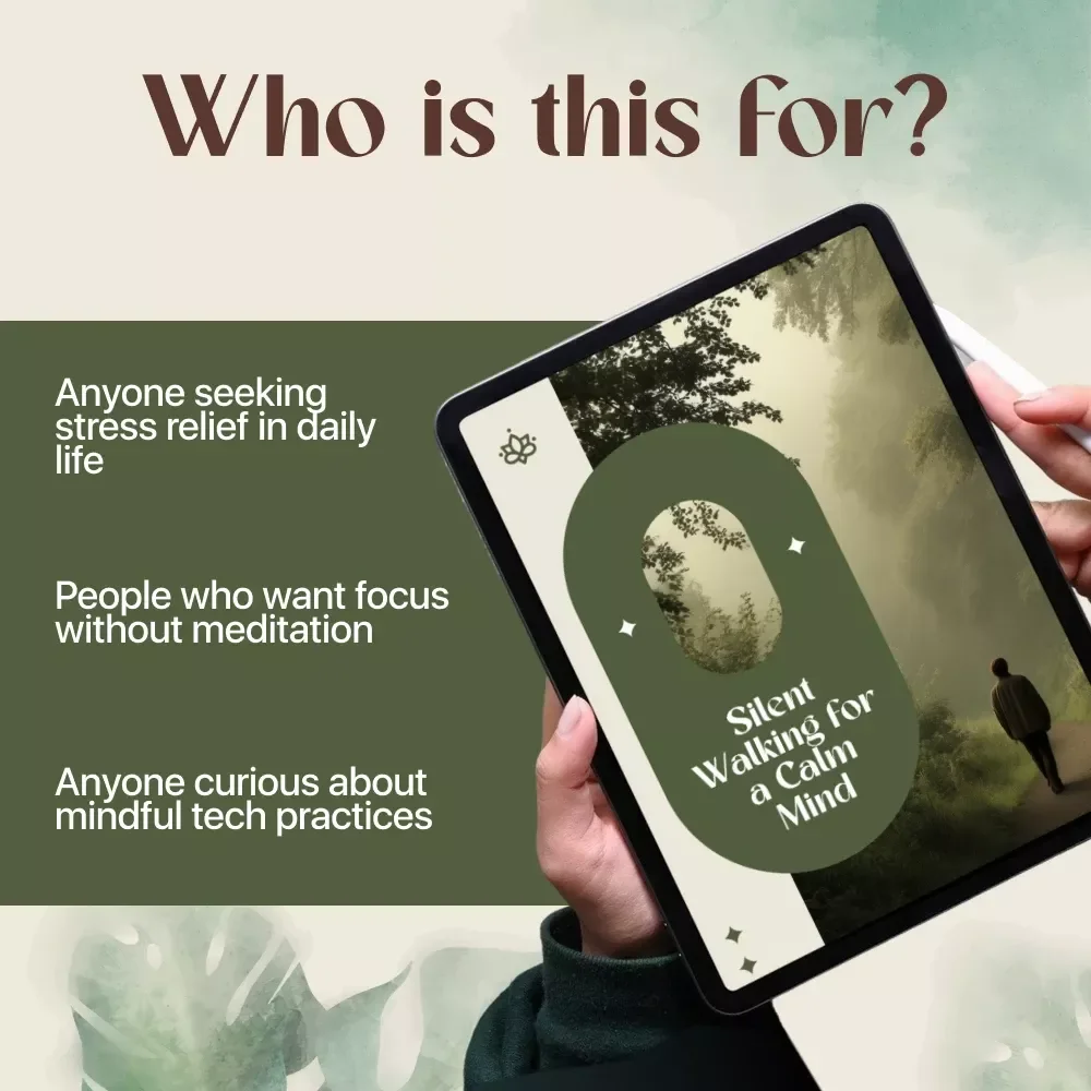 Silent Walking for a Calm Mind | Digital Guide for Stress Relief, Mindfulness & Nervous System Reset | Silent Walking to Calm Your Nervous System
