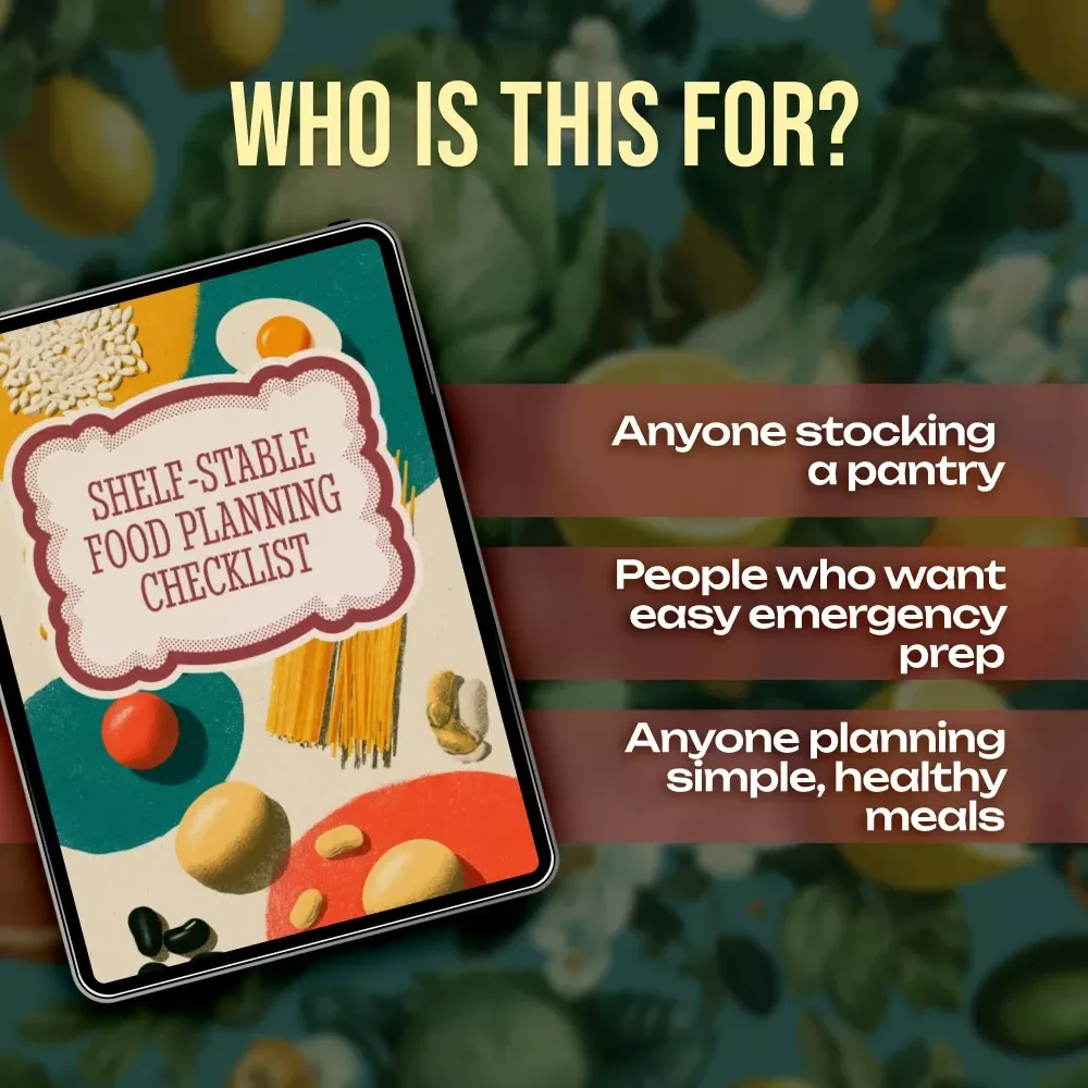 Shelf-Stable Food Planning Checklist | Printable Pantry Organization & Emergency Meal Prep Guide | Digital Download