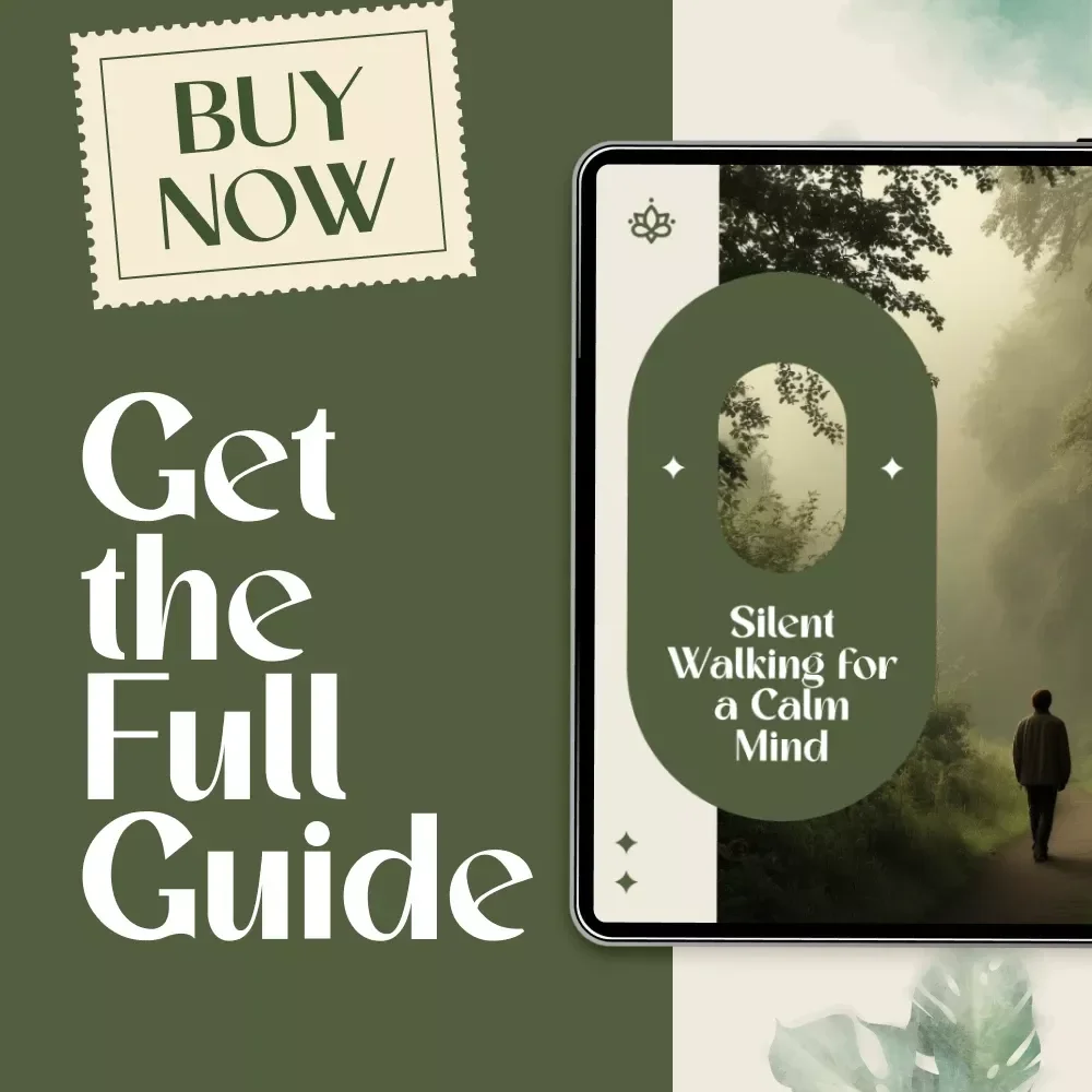 Silent Walking for a Calm Mind | Digital Guide for Stress Relief, Mindfulness & Nervous System Reset | Silent Walking to Calm Your Nervous System