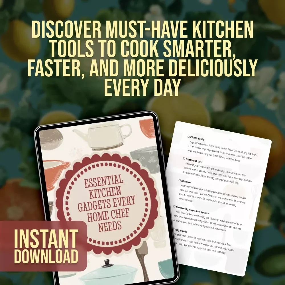 Essential Kitchen Gadgets Every Home Chef Needs | Printable Checklist | Digital Download for Cooking & Meal Prep