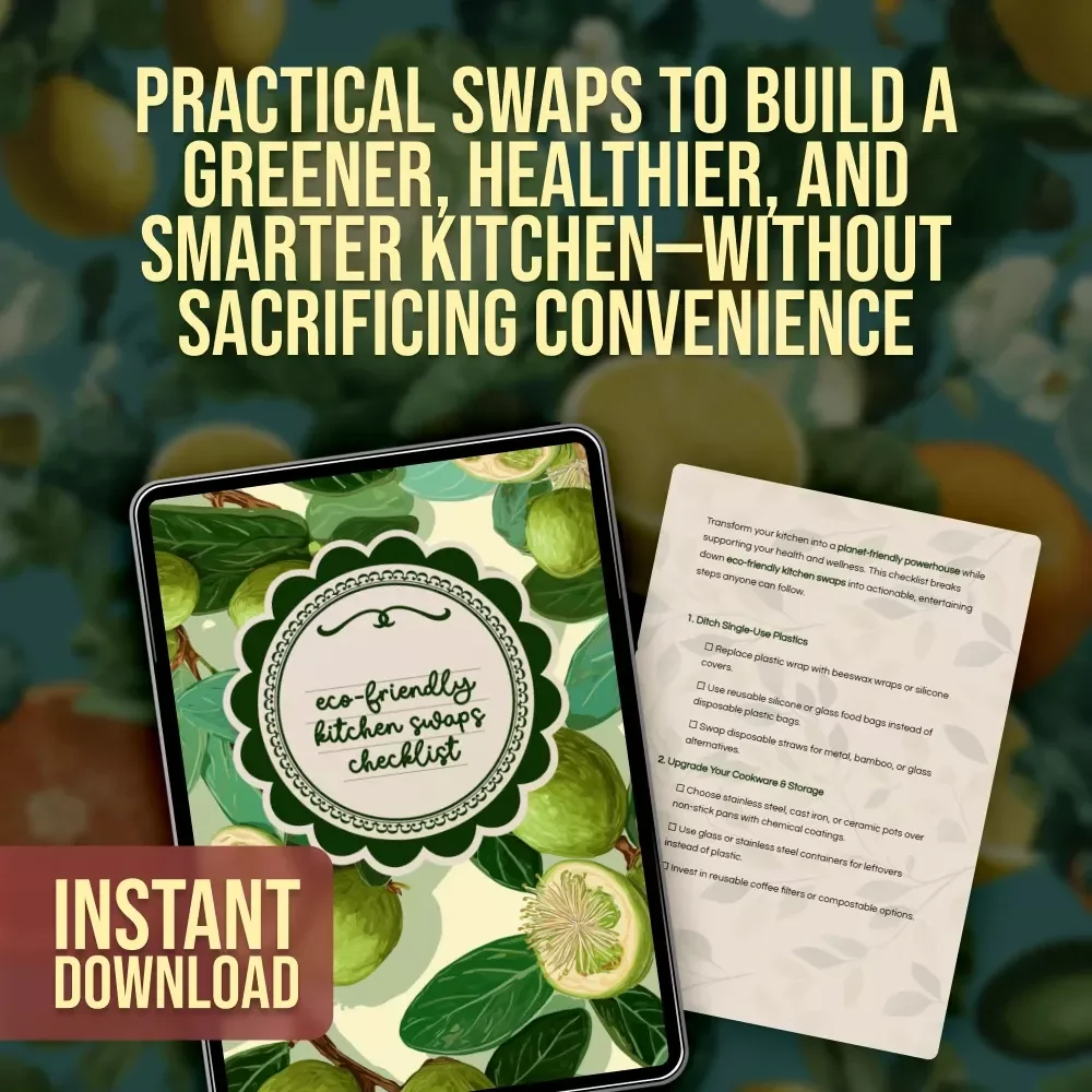 Eco-Friendly Kitchen Swaps Checklist | Sustainable Kitchen Guide | Digital Download for Zero-Waste Living