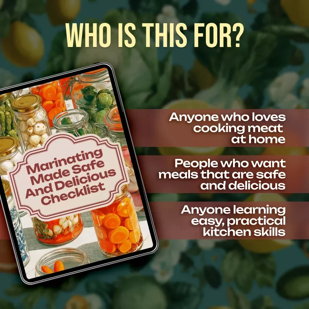 Marinating Made Safe and Delicious Checklist | Safe Ways to Marinate Meat, Grill Smarter & Eat Better