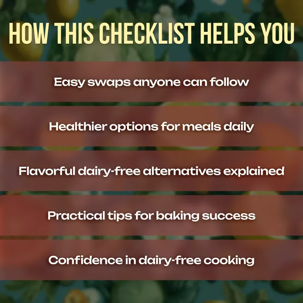 Dairy-Free Recipe Swaps Checklist | Easy Dairy-Free Alternatives for Everyday Cooking