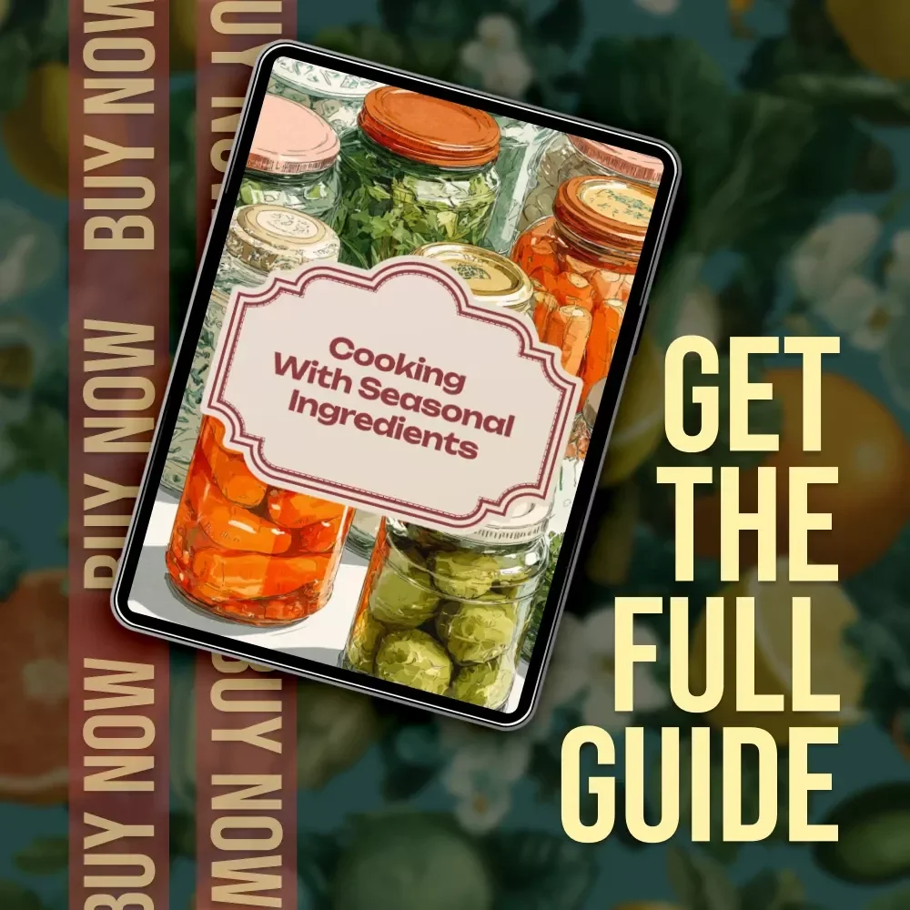 Cooking with Seasonal Ingredients | Digital Guide for Healthy, Cost-Effective & Eco-Friendly Cooking | Seasonal Eating, Fresh Produce & AI Recipe Ideas