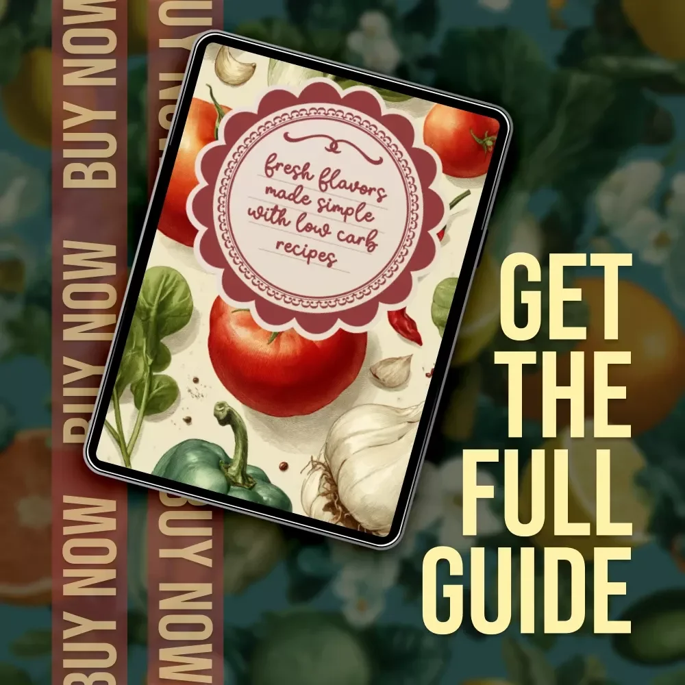 Fresh Flavors Made Simple with Low Carb Recipes | Low Carb Guide, Digital Download, eBook, Meal Planning, Healthy Eating Checklist