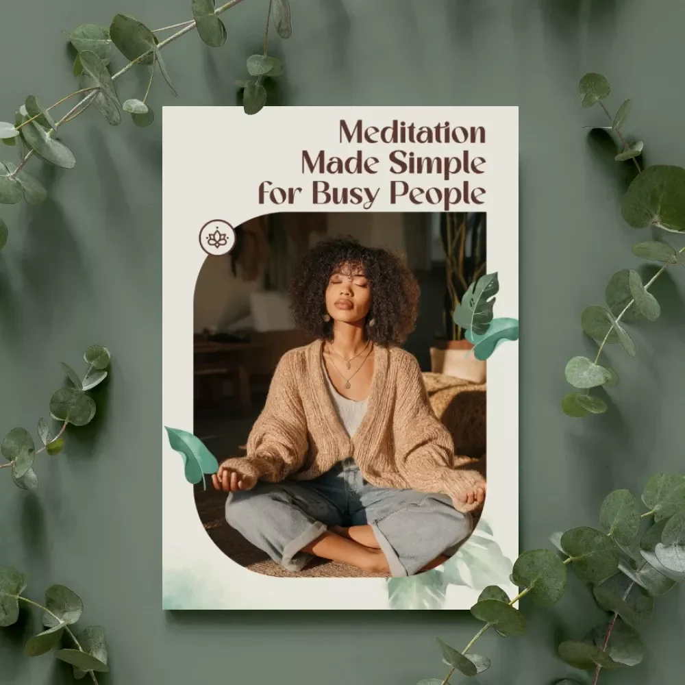 Meditation Made Simple for Busy People: A Quick Guide to Stress Relief and Daily Calm
