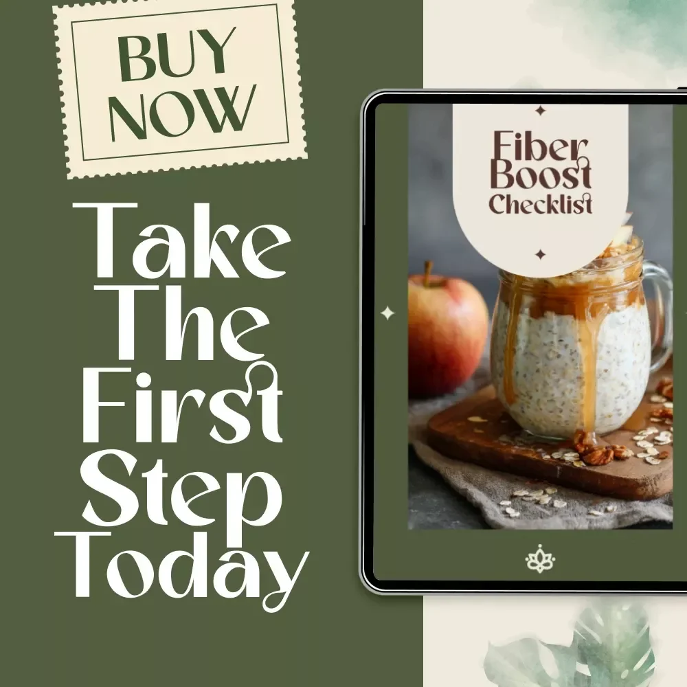 Fiber Boost Checklist – Easy Gut Health Fiber Tips for Digestive Wellness