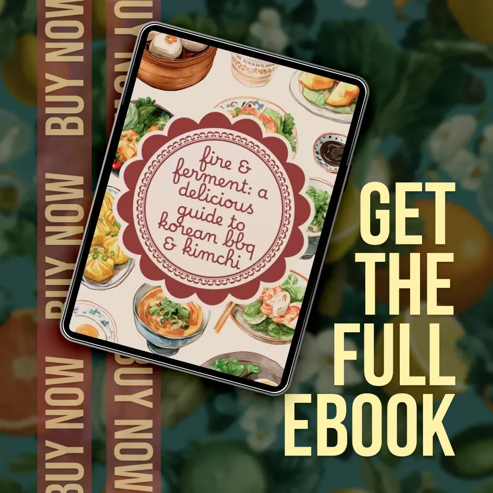 Fire & Ferment: A Delicious Guide to Korean BBQ & Kimchi | Korean Food Recipes BBQ & Kimchi Ebook