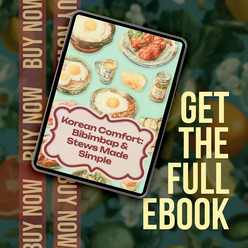 Korean Comfort: Bibimbap & Stews Made Simple | Korean Food Recipes Bibimbap & Stews Digital eBook