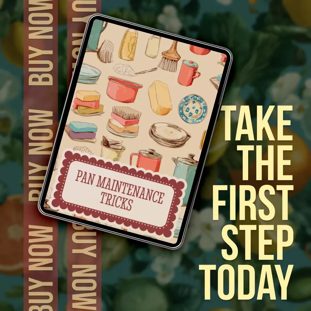 Pan Maintenance Tricks | Digital Checklist for Daily Cleaning, Heat-Smart Cooking, Non-Stick Protection, Cast Iron & Stainless Steel Care