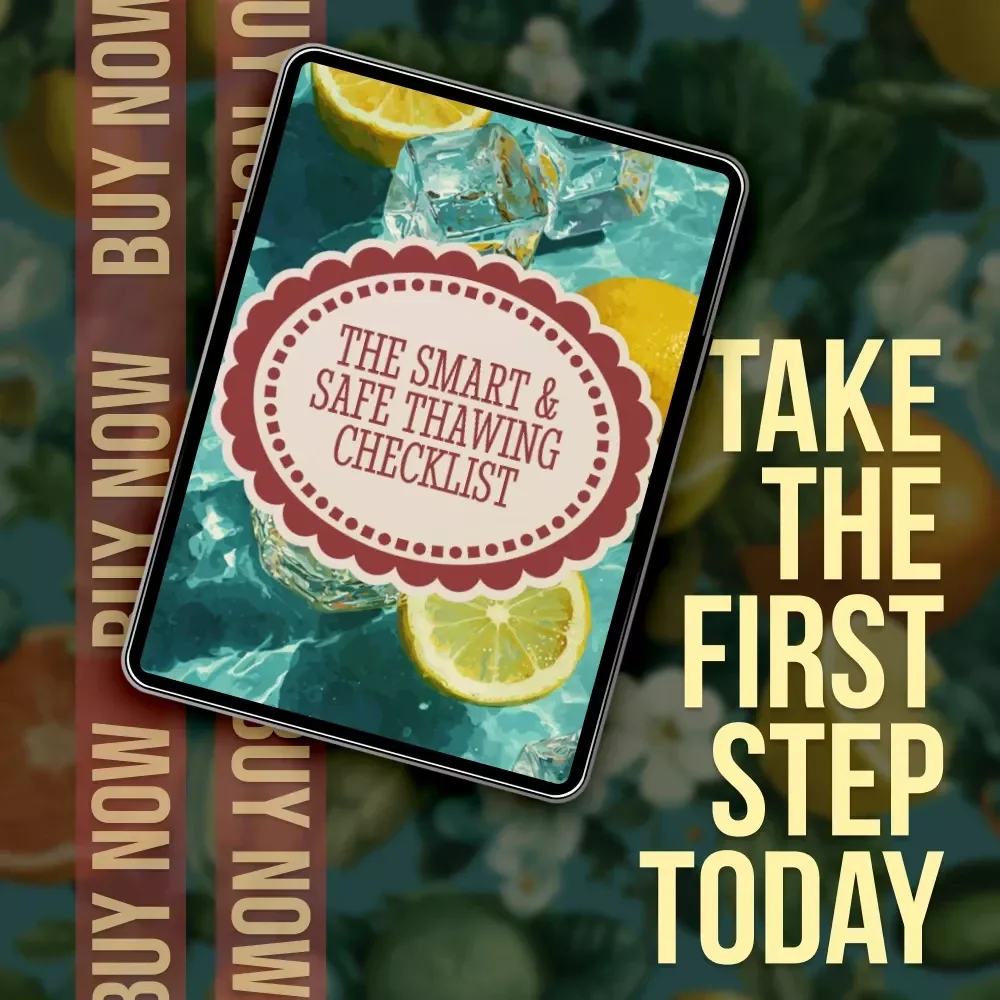 The Smart & Safe Thawing Checklist | Digital Download Guide for the Best Ways to Thaw Frozen Food Safely