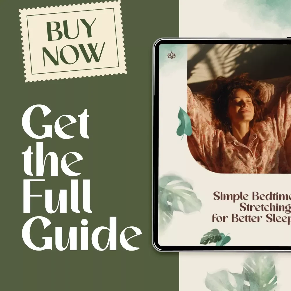 Simple Bedtime Stretching for Better Sleep | Digital Guide for Relaxation, Mindfulness, and Improved Sleep Quality