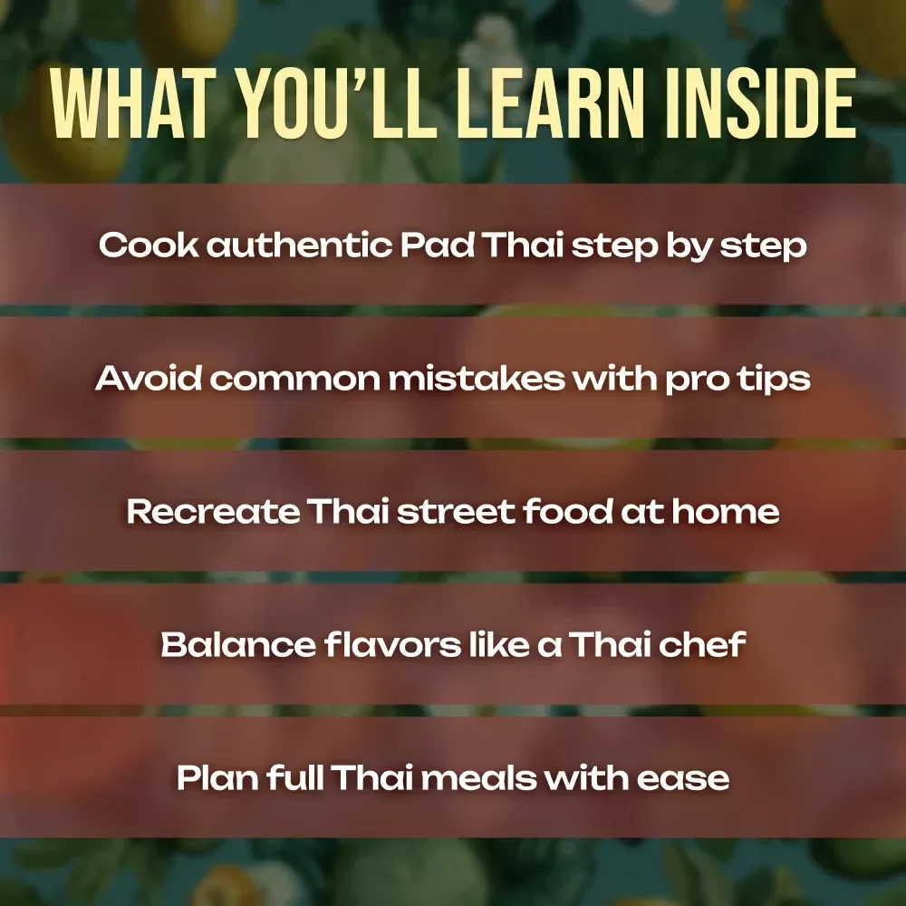 Savor Thailand: Mastering Pad Thai & Street Food at Home – Thai Food Recipes eBook for Pad Thai & Street Food Lovers