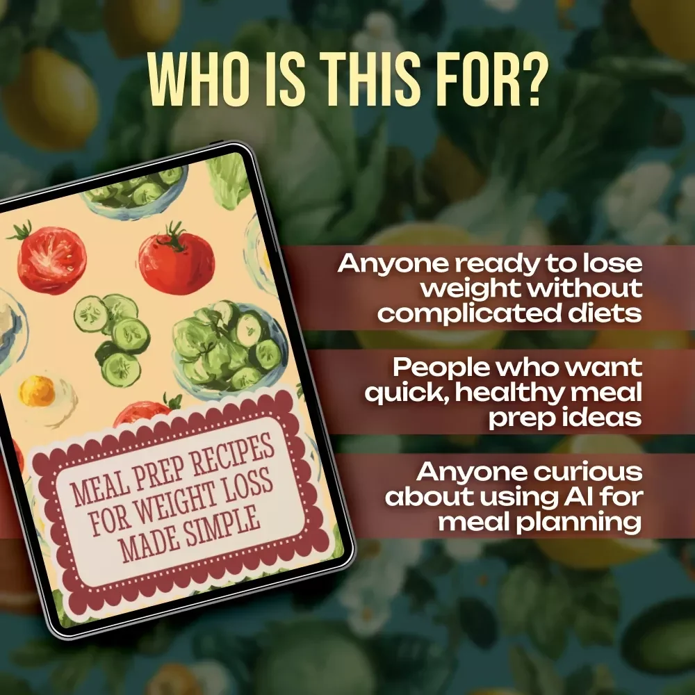 Meal Prep Recipes for Weight Loss Made Simple | Digital Guide for Healthy Eating, Easy Meal Planning, Portion Control & AI Tools