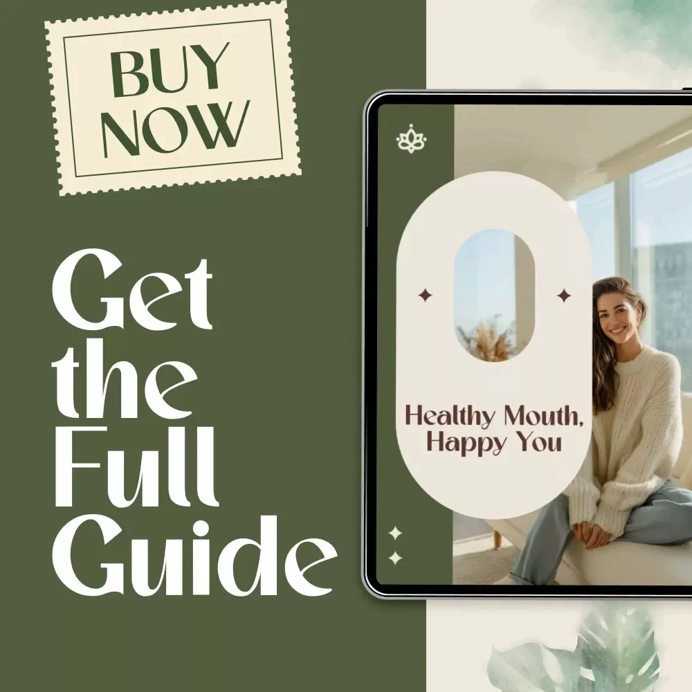 Healthy Mouth, Happy You | How to Improve Oral Microbiome | Digital Guide for Daily Oral Health Habits, AI Tools & Mistake Fixes