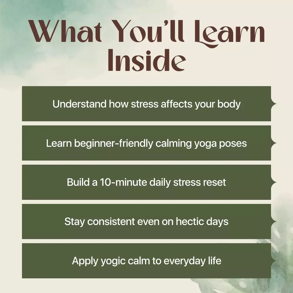 Calm in Motion: Yoga for Stress Relief | Stress-Relieving Yoga Guide, Beginner-Friendly eBook, Daily Practice Planner & Mindful Living Tips