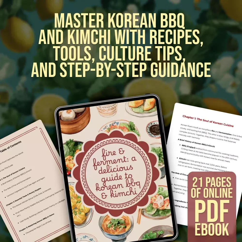 Fire & Ferment: A Delicious Guide to Korean BBQ & Kimchi | Korean Food Recipes BBQ & Kimchi Ebook
