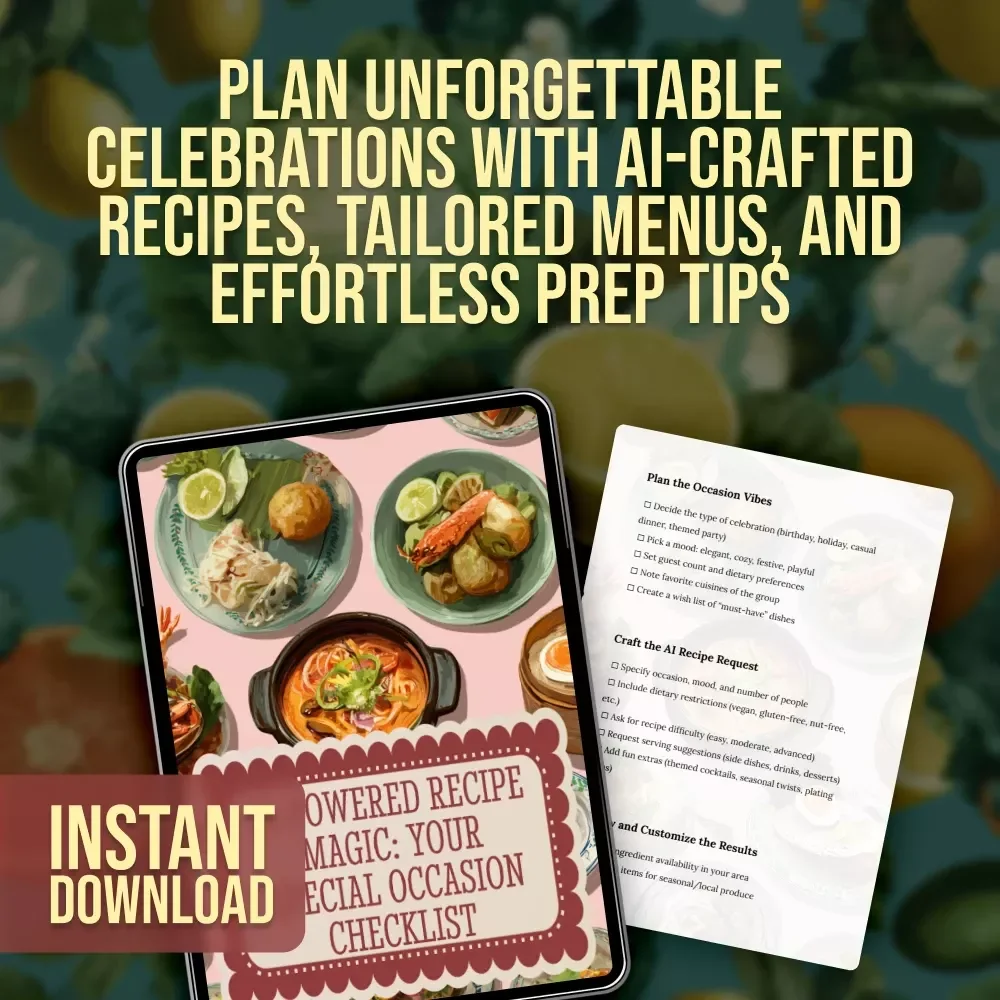 AI-Powered Recipe Magic: Your Special Occasion Checklist | Digital Download | Using AI to Suggest Recipes for Special Occasions