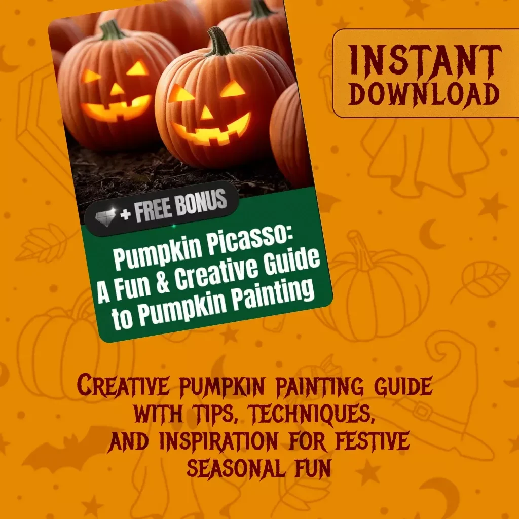 Pumpkin Picasso: A Fun & Creative Guide to Pumpkin Painting | Digital DIY Halloween Art eBook for Families, Kids & Adults | Step-by-Step Pumpkin Painting Routine, Tips & Ideas