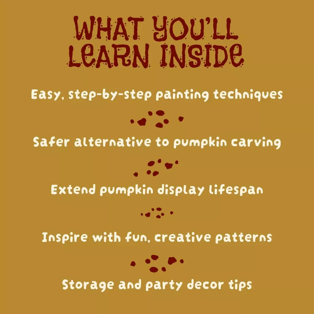 Pumpkin Painting Ideas: Transform Your Fall Decor | DIY Pumpkin Painting Ideas Guide for Beginners, Creative Patterns, Indoor & Outdoor Halloween & Fall Home Decor Inspiration