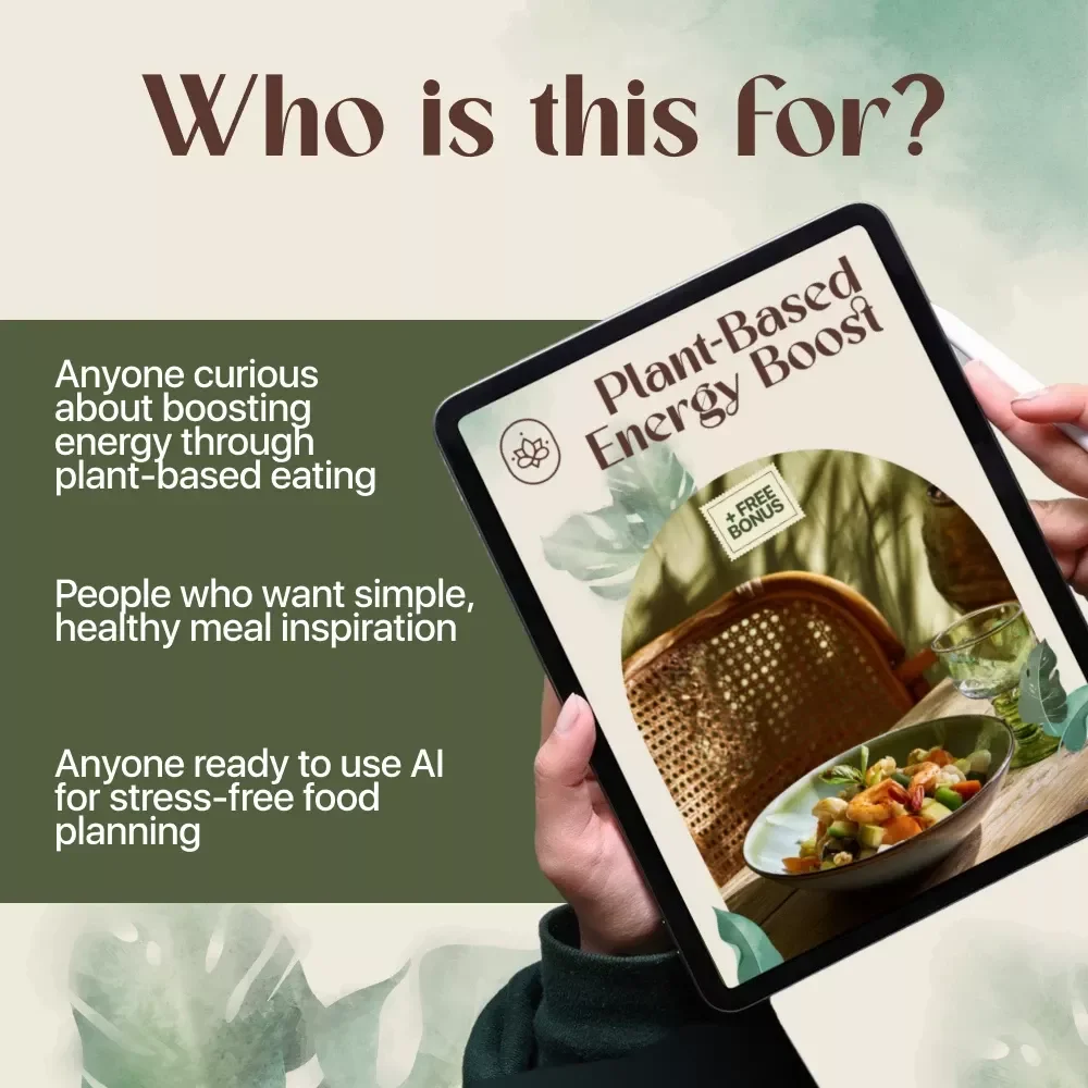 Plant-Based Energy Boost Guide | Digital Download eBook | Healthy Eating for More Energy, Vegan Nutrition, Meal Inspiration with AI Tools