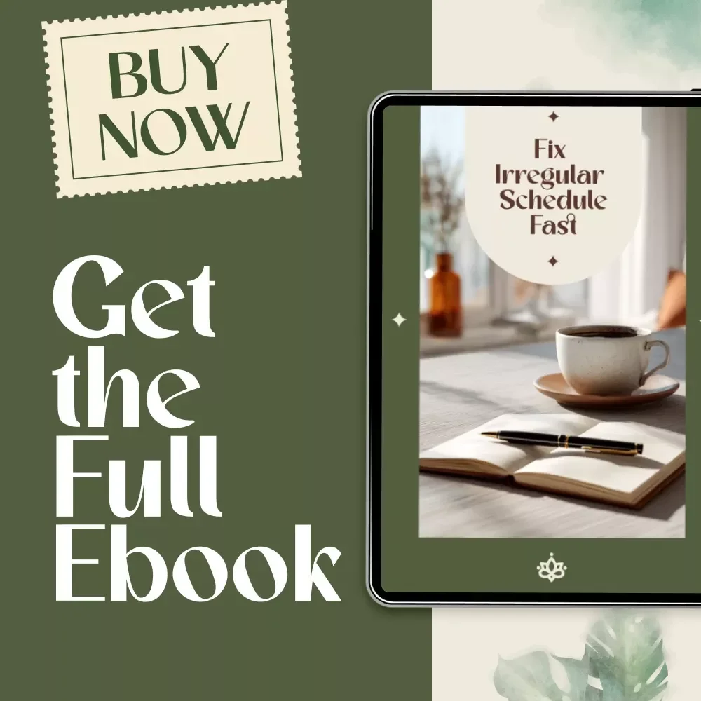 Fix Irregular Schedule Fast | eBook Guide on How to Fix Irregular Sleep Schedules, Reset Your Body Clock, and Build Healthy Sleep Habits