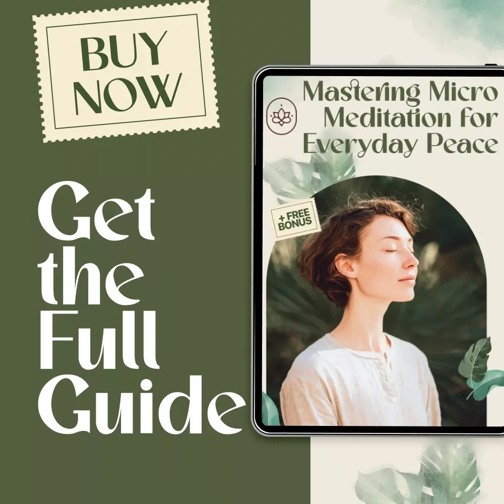 Mastering Micro Meditation for Everyday Peace | Digital Guide with Micro Meditation Exercises for Stress Relief, Mindfulness & Emotional Balance