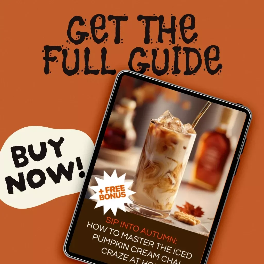 Sip Into Autumn: How to Master the Iced Pumpkin Cream Chai Craze at Home | Fall Drink DIY Guide | Cozy Seasonal Beverage eBook