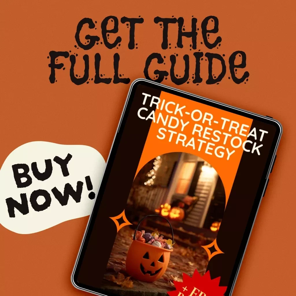 Trick-or-Treat Candy Restock Strategy | Digital Download Guide for Smart Halloween Candy Planning & Management