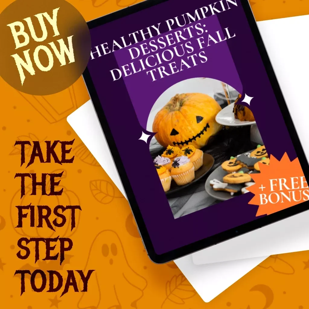 Healthy Pumpkin Desserts: Delicious Fall Treats – Easy Recipes for Nutritious Pumpkin Cookies, Pies, Muffins & More | Healthy Pumpkin Desserts eBook