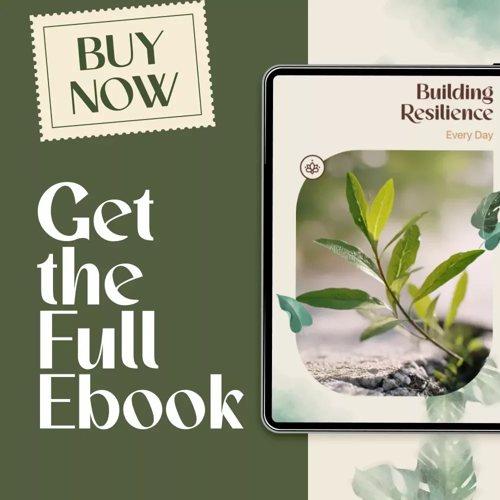 Building Resilience Every Day | Stress Management eBook Guide | How to Build Resilience to Stress for a Stronger Mind and Life