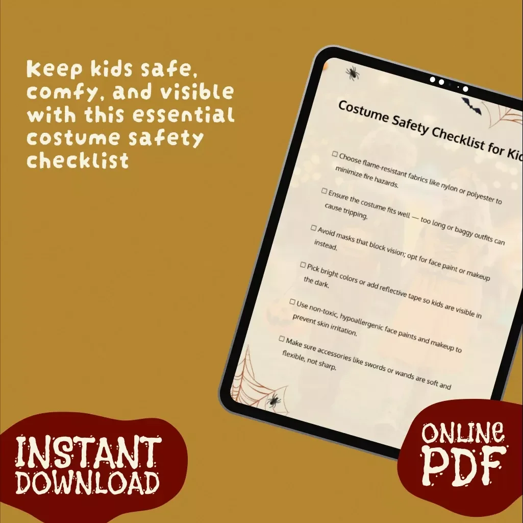 Costume Safety Checklist for Kids | Printable Halloween Safety Guide, Child Costume Tips, Fire-Resistant Fabrics, Reflective Visibility, Comfort & Accessories Safety eBook