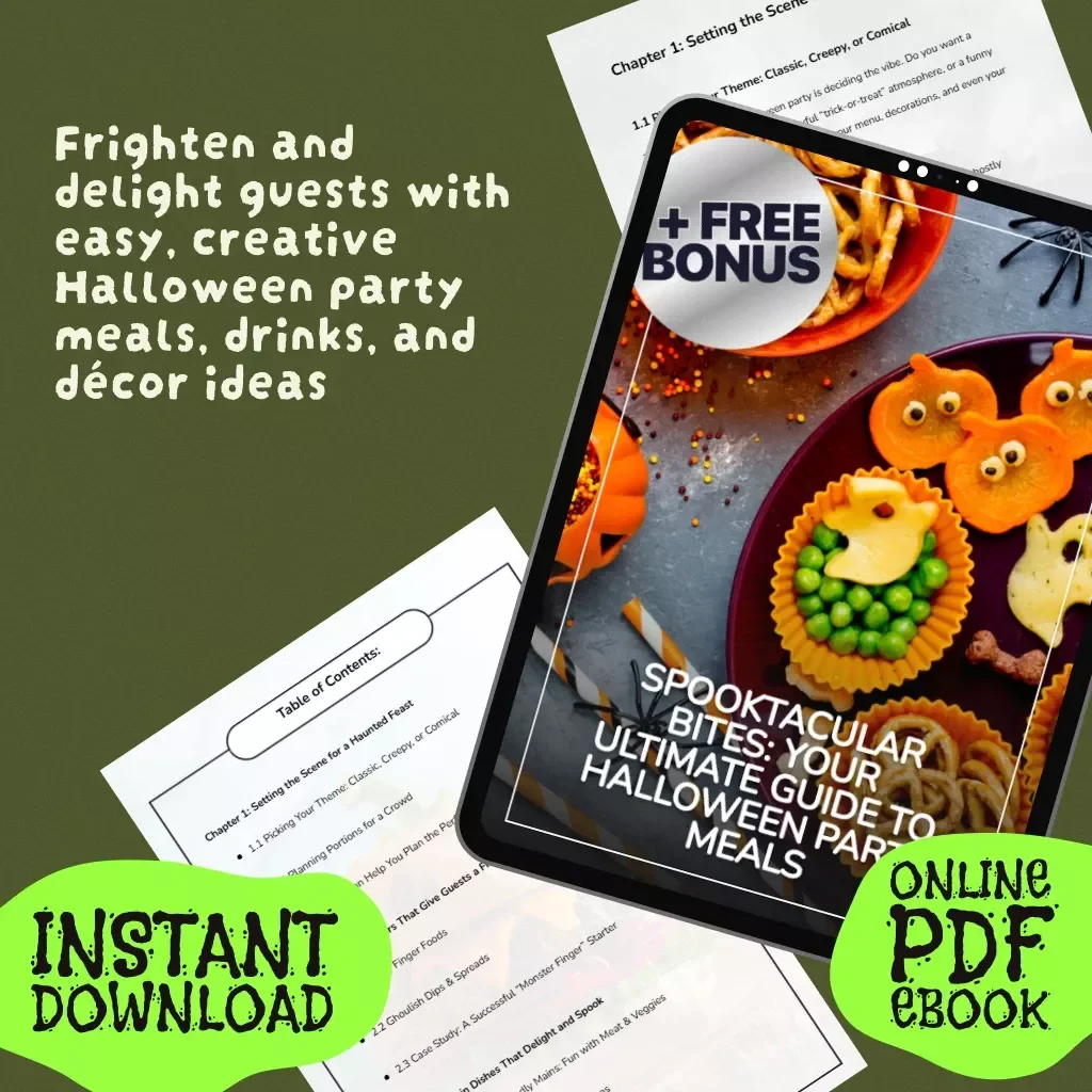 Spooktacular Bites: Your Ultimate Guide to Halloween Party Meals | Digital Download eBook with Halloween Party Meal Ideas