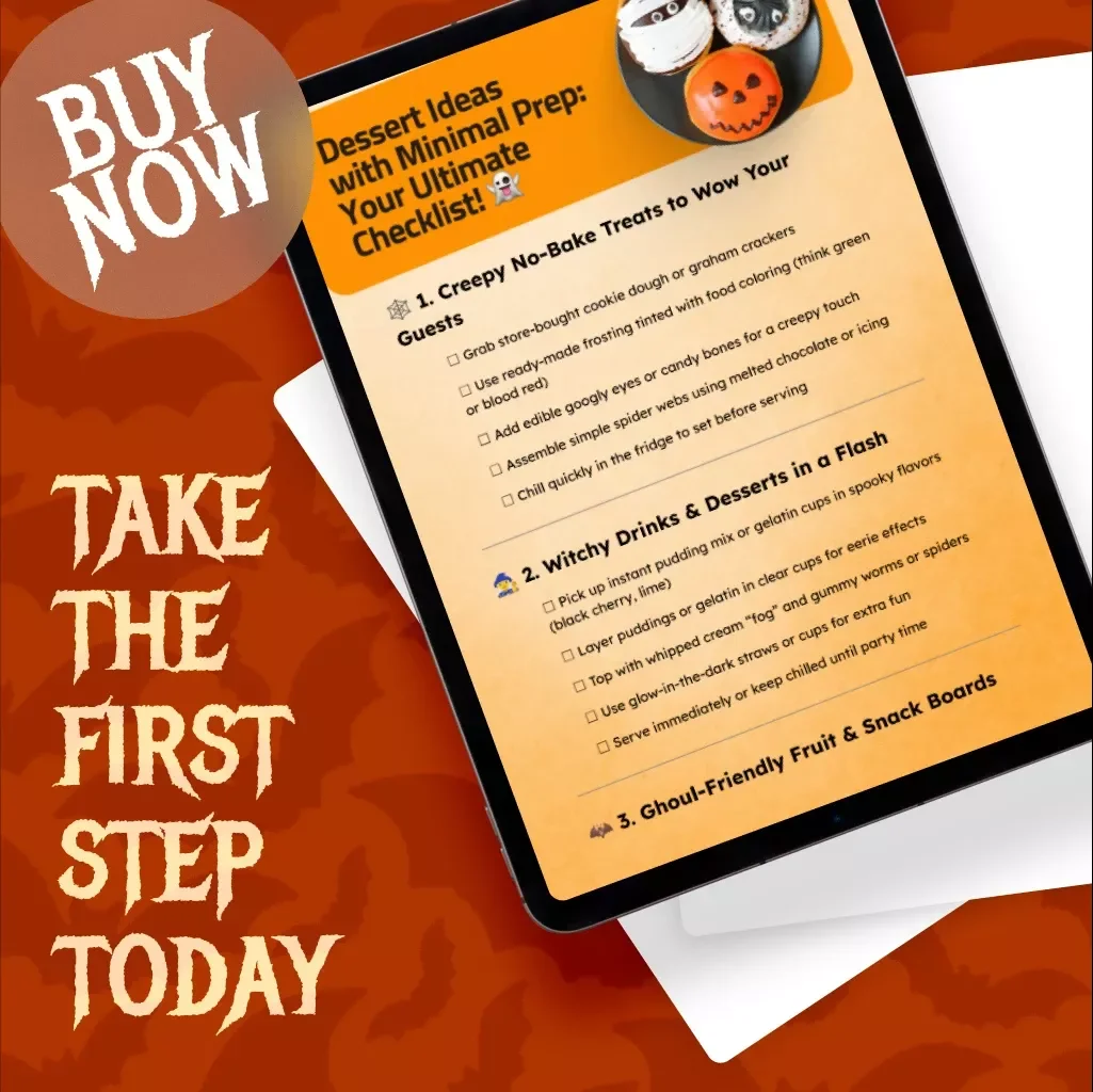 Dessert Ideas with Minimal Prep: Your Ultimate Checklist | Halloween Digital Download | Easy No-Bake Treats, Spooky Snacks & Party Food Guide