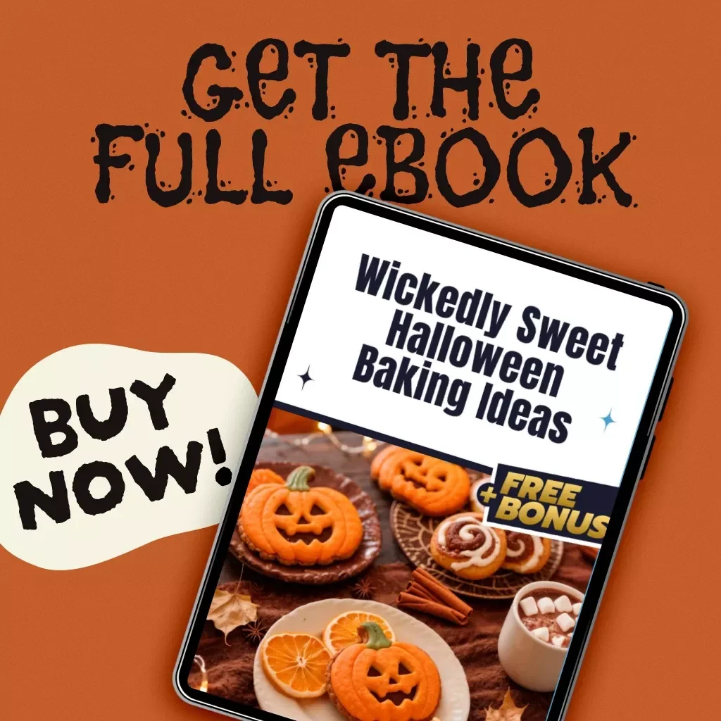 Wickedly Sweet Halloween Baking Ideas Ebook | Spooky Cupcakes, Creepy Cookies, Haunted Cakes & More Digital Halloween Baking Guide