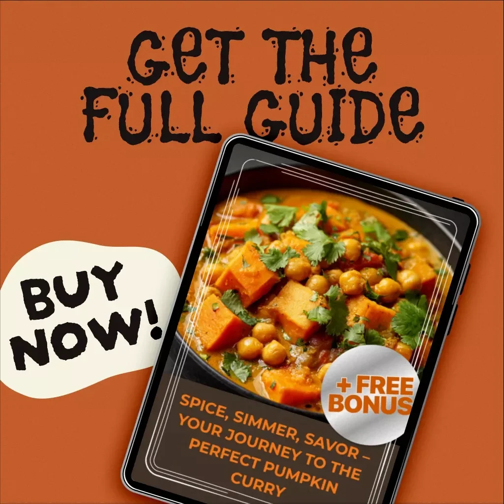 Spice, Simmer, Savor – Your Journey to the Perfect Pumpkin Curry | Digital Download Guide, eBook & Recipe Checklist for Homemade Curry Lovers