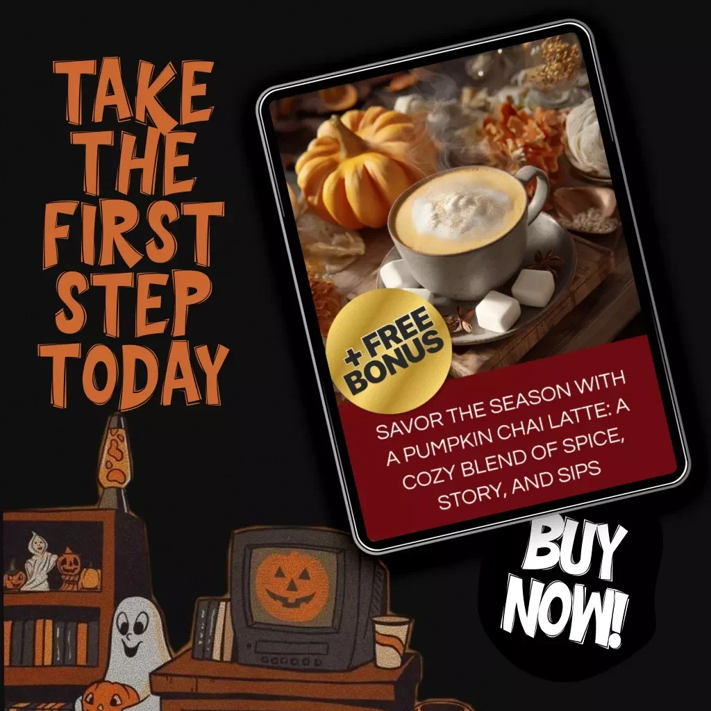 Savor the Season with a Pumpkin Chai Latte: A Cozy Blend of Spice, Story, and Sips | Fall Recipe Guide, Pumpkin Chai Latte eBook, Seasonal Drink DIY Checklist