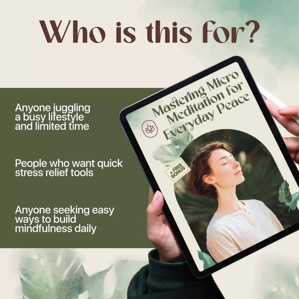Mastering Micro Meditation for Everyday Peace | Digital Guide with Micro Meditation Exercises for Stress Relief, Mindfulness & Emotional Balance