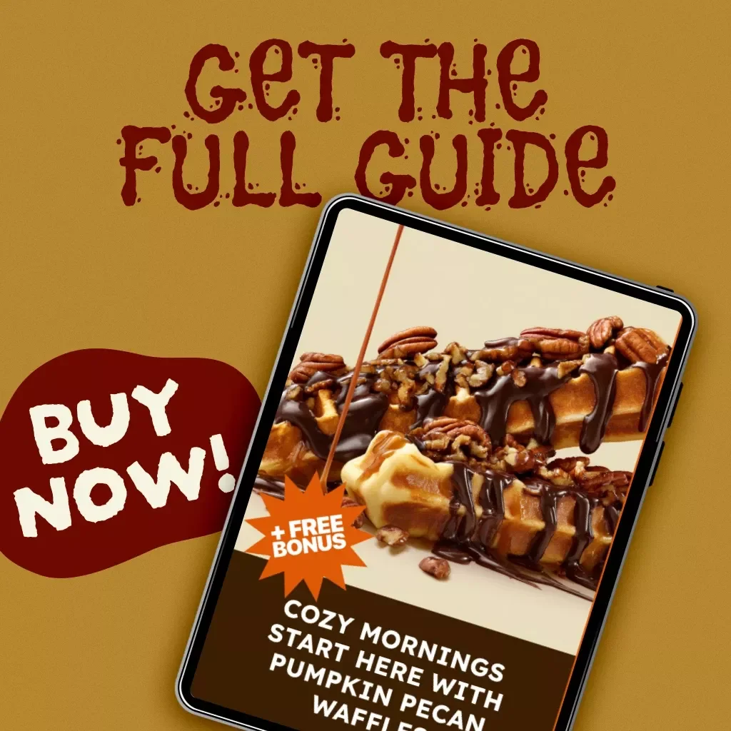 Cozy Mornings Start Here with Pumpkin Pecan Waffles | Fall Breakfast Guide, Autumn Brunch eBook, Digital Download for Pumpkin Pecan Waffles Lovers