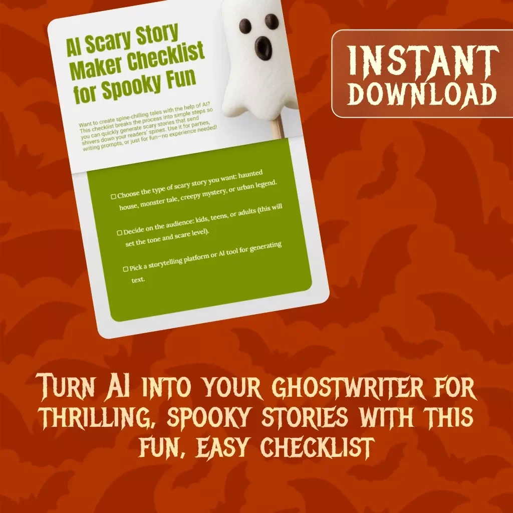 AI Scary Story Maker Checklist for Spooky Fun | Digital Download eBook Guide for Haunted House, Monster Tale, Creepy Mystery & Urban Legend Writing