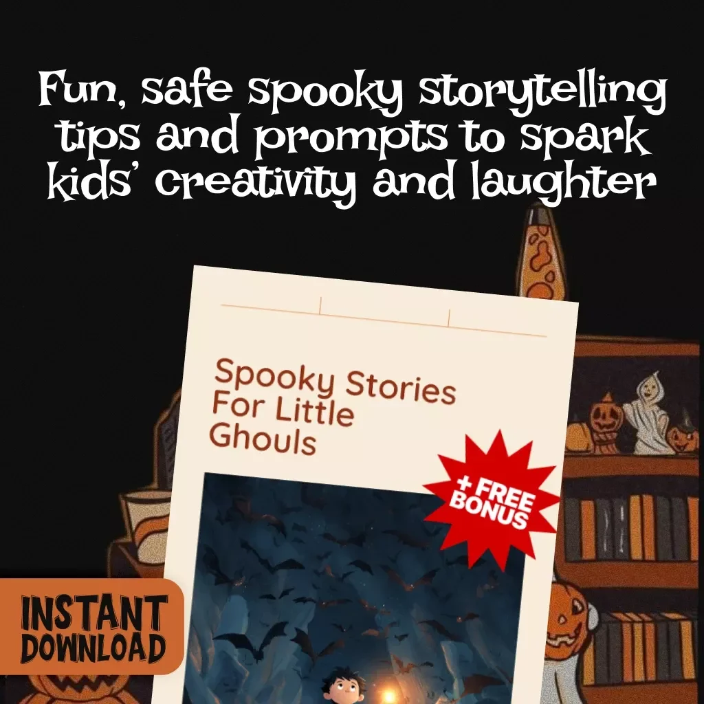 Spooky Stories for Little Ghouls | Kid Friendly Spooky Stories Guide for Fun Family Nights, Halloween Reading & Creative Storytelling